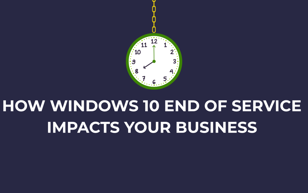 Windows 10 Is Ending: What Businesses Need to Know About Upgrading to Windows 11